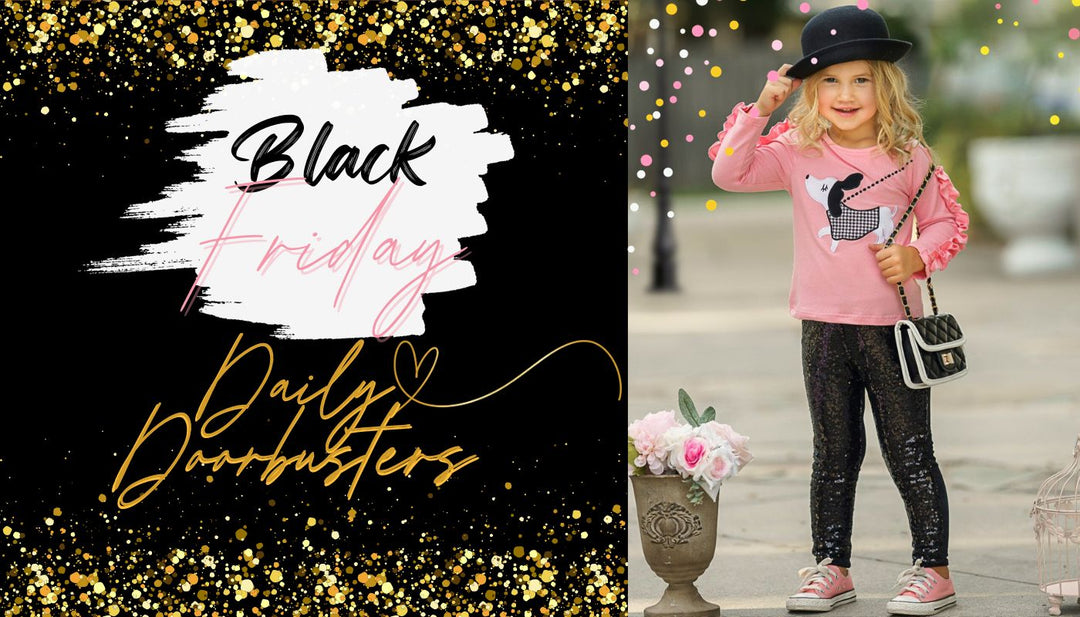 Black Friday 2023 Daily Doorbuster Nov 15th | Mia Belle Girls Blog