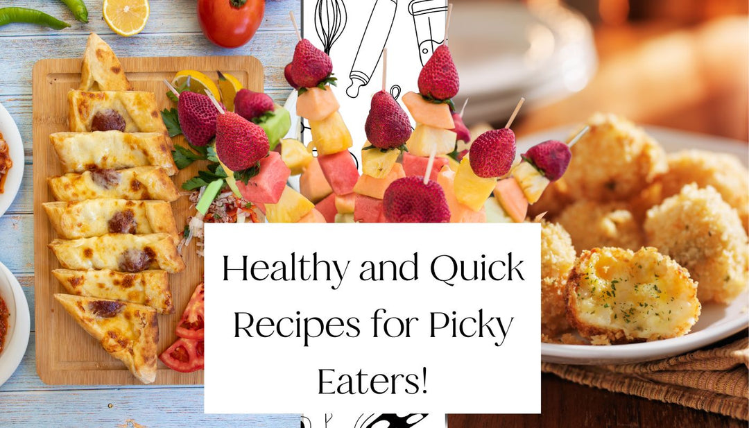 5 Healthy And Quick Recipes for Picky Eaters | Mia Belle Girls Blog