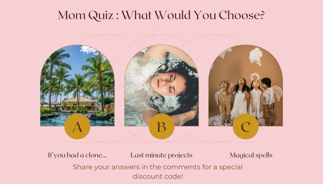 Mom Quiz: Choose Your Dream Day | Mia Belle Girls Blog